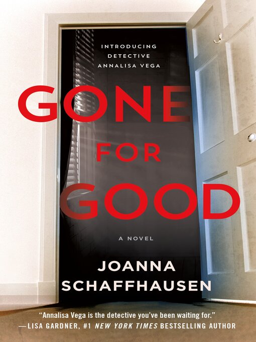 Title details for Gone for Good by Joanna Schaffhausen - Available